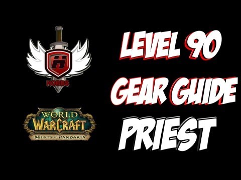 Level 90 Gear Guide Priest - WOWHOBBS - Mists of Pandaria MoP Heroic Faction World of Warcraft