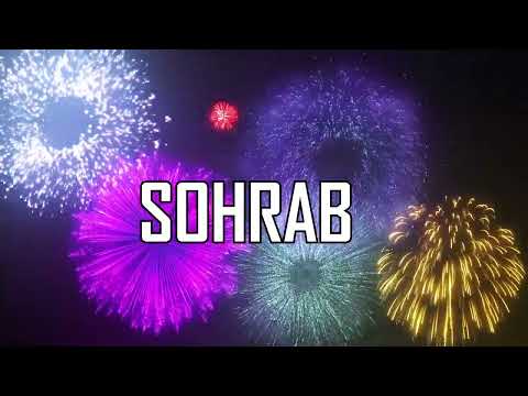 ♪♪  HAPPY BIRTHDAY SOHRAB  ♪♪