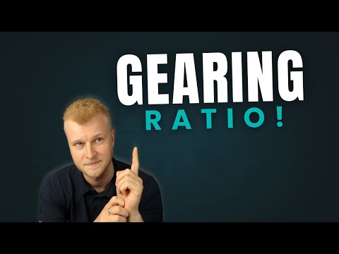 Gearing Ratio (EXPLAINED IN 4 MINUTES!)