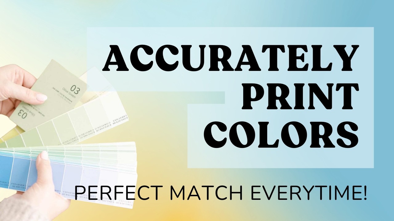 How to Get Your Colors to Print Accurately