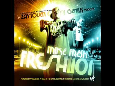 MIKE FRESH-Yo Soy Fresco FREESTYLE(Prod. ZAYTOVEN) ~ Dj Genius