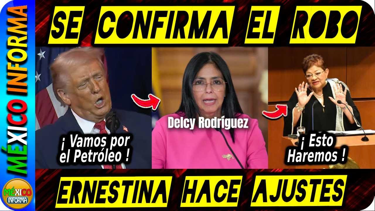 SE CONFIRMA EL ROBO: TRUMP HACE EL ANUNCIO ¿QUÉ PASA EN VENEZUELA? ERNESTINA HACE AJUSTES.