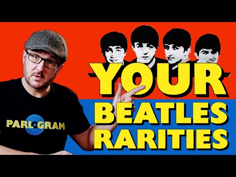 Beatles Vinyl Rarities from YOUR Collections From Around The World