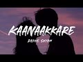 Kaanaakkare song(Lyrics) - Radhe Shyam | Pooja Hegde