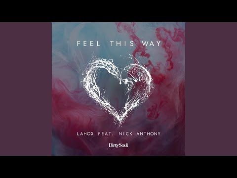 Feel This Way (feat. Nick Anthony) (Extended Mix)