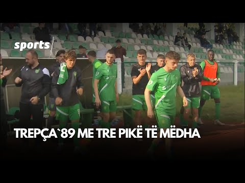 Trepça`89 me tre pikë të mëdha