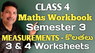 CLASS 4/MEASUREMENTS/3,4 WORKSHEETS/SEMESTER 3