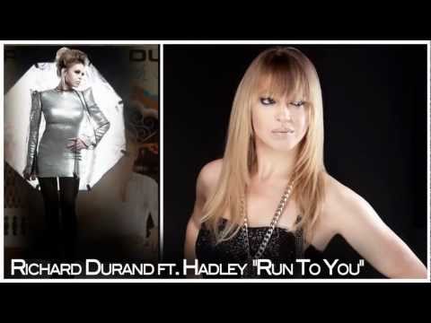 Richard Durand ft Hadley "Run To You" (ISOS 9)