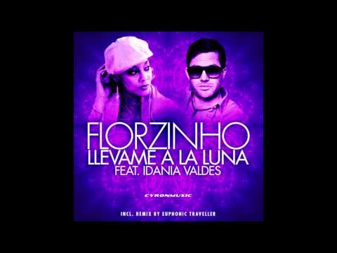 Florzinho feat. Idania Valdes - Llevame A La Luna