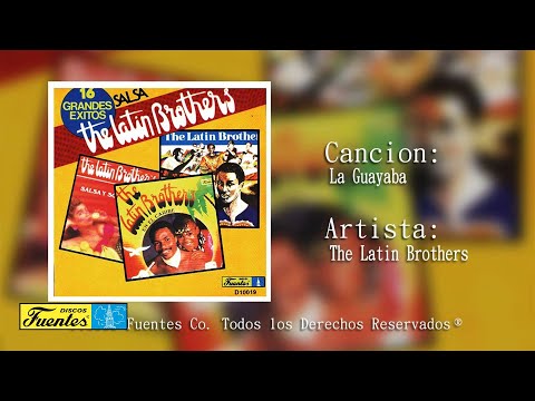 La Guayaba - The Latin Brothers |  Discos Fuentes (Audio)