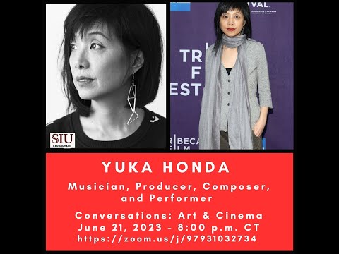 SIU - Conversations: Art & Cinema - Yuka Honda