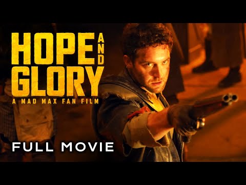 HOPE AND GLORY | A Mad Max Fan Film (2024)