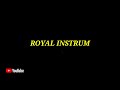 Channel Introduction Video Royal Instrument