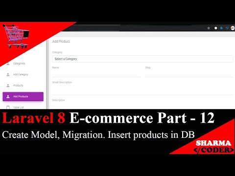 Laravel 8 E com Part 12 Create products table and insert products | Model and Migration