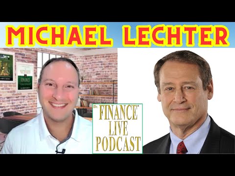Dr. Finance Live Podcast Episode 21 - Michael Lechter Interview - Top Intellectual Property Attorney