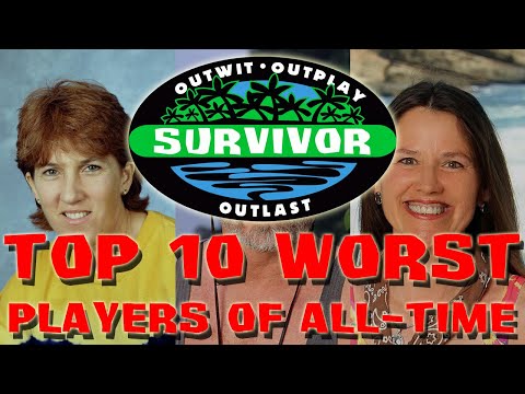 Survivor - Top 10 Worst Players of All-Time