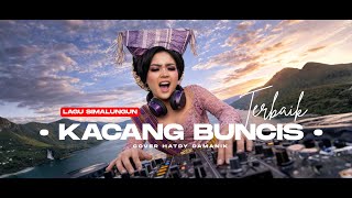 Download lagu Kacang Buncis - Lagu Simalungun Remix | Cover Lagu Simalungun Batak DJ mp3