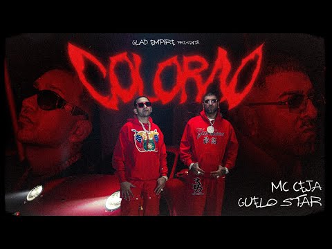 MC CEJA & GUELO STAR - COLORAO (Video Oficial)