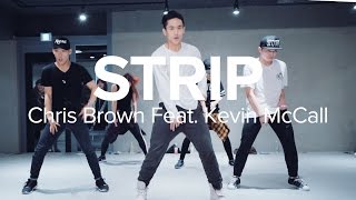 Strip - Chris Brown feat. Kevin McCall / Eunho Kim Choreography