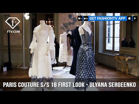 Paris Couture Fashion Week Spring/Summer 2018 - First Look - Ulyana Sergeenko | FashionTV | FTV