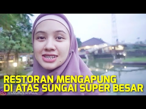 NYOBAIN RESTORAN MENGAPUNG DI ATAS SUNGAI