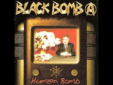 Black Bomb A - Human Circus