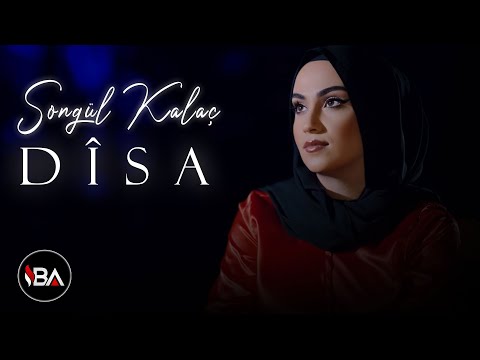 SONGÜL KALAÇ-DÎSA / KLİP 2024 | Official Video