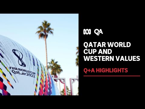 Qatar World Cup and Western Values | Q+A