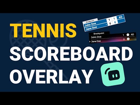 Streamlabs 2025: Add a Live stream Tennis Scoreboard Overlay