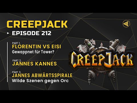 [DE] Florentin vs. Eisi - Gewappnet für Tower-Cheese? | Creepjack 212 - Warcraft 3