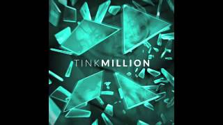 Tink Million