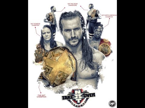 WWE NXT TakeOver Toronto 2019 Official And Full Match Card HD