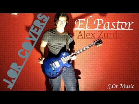 El Pastor - Alex Zurdo