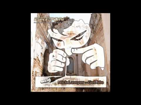 Nick Lawyer - Get Me (Original Mix)