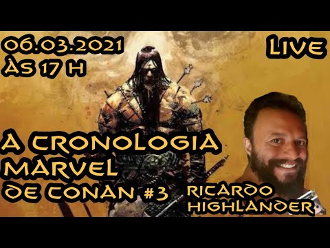 A CRONOLOGIA MARVEL DE CONAN #3