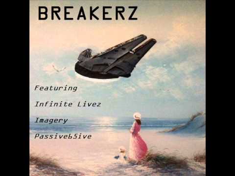 Issuez7 - Breakerz Ft Infinite Livez , Imagery & Passive65ive