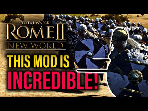 NEW WORLD: THE ROME 2 MOD YOU HAVE TO TRY!