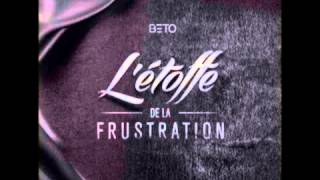 BETO - Outro - L'étoffe de la frustration (digitape 2013) favelas crew