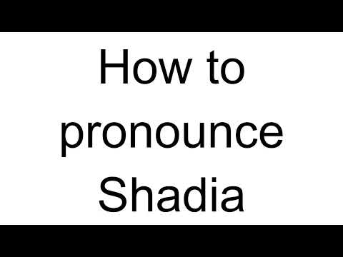 How to Pronounce Shadia (Arabic)