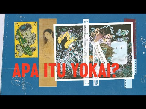 APA ITU YOKAI?