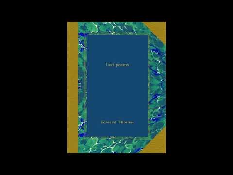 Last poems by Edward Thomas — free full audiobook