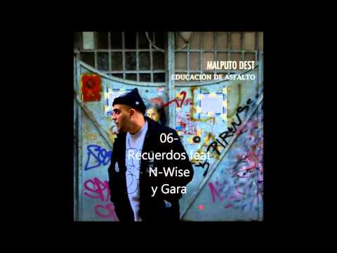 Malputo Dest - 06  Recuerdos ft N-Wise & Gara
