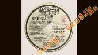 Kreuza - More No More (Original Mix)