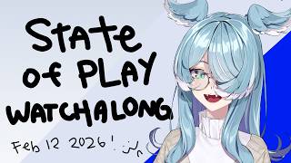 【STATE OF PLAY WATCHALONG】 will we see something crazy 👀 【NIJISANJI EN | Elira Pendora】