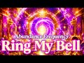 ✨Ring My Bell - Anita Ward✨Abundance Portal✨Magical Wealth Frequency✨2H Extended✨