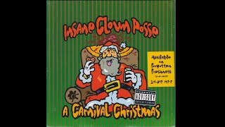Insane Clown Posse - Santa&#39;s A Fat Bitch