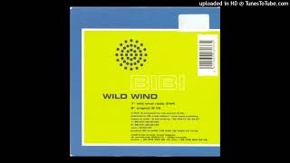 Bibi - Wild Wind (Original Mix)
