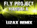 Fly Project - Mandala (LizaX Remix) Teaser 