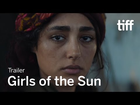 Girls of the Sun (TIFF Trailer)