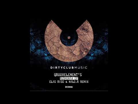 Gruuvelement's - Rushaia (Original Mix)
